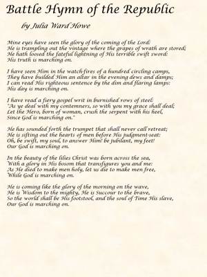 Battle Hymn of the Republic by Julia Ward Howe