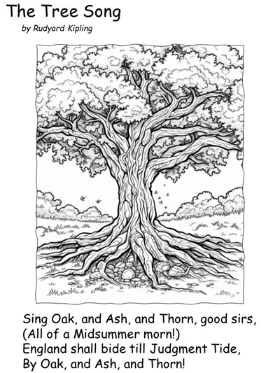printable lyric snippet for The Tree Song by Rudyard Kipling with an image of an oak. Font Comic Sans serif
