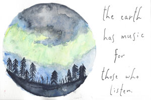 The earth has music for those who listen.