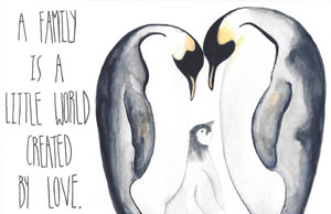 A family is a little world created by love.